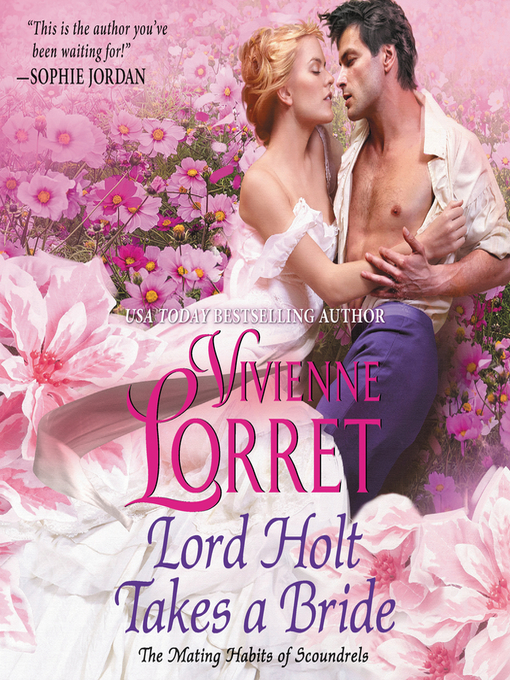 Title details for Lord Holt Takes a Bride by Vivienne Lorret - Wait list